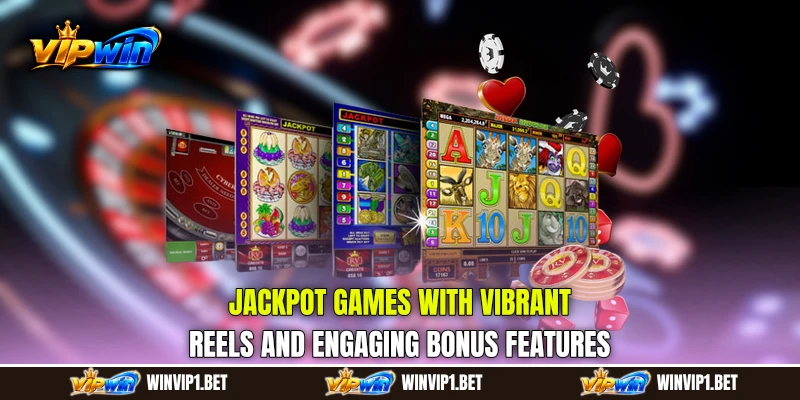 Jackpot Games with vibrant reels and engaging bonus features