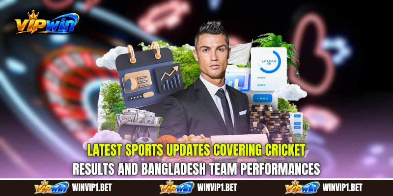 Latest Sports Updates covering cricket results and Bangladesh team performances