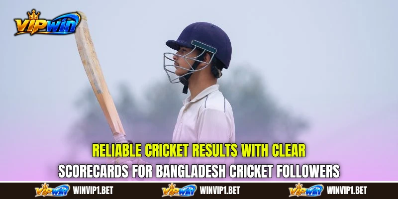 Reliable Cricket Results with clear scorecards for Bangladesh cricket followers Reliable Cricket Results with clear scorecards for Bangladesh cricket followers