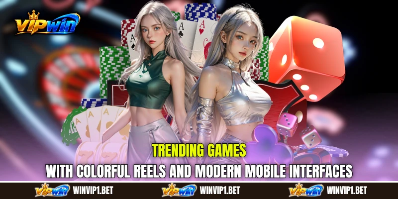 Trending Games with colorful reels and modern mobile interfaces