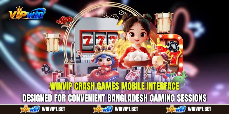 WINVIP Crash Games mobile interface designed for convenient Bangladesh gaming sessions WINVIP Crash Games mobile interface designed for convenient Bangladesh gaming sessions